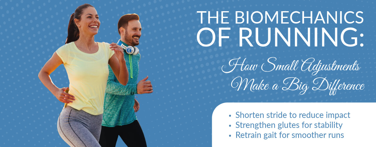 The Biomechanics of Running: How Small Adjustments Make a Big Difference